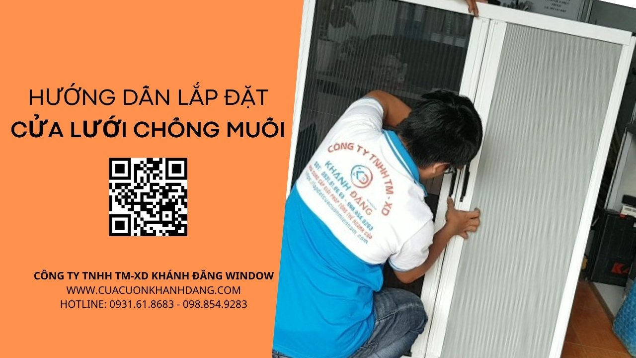 Hướng dẫn lắp đặt cửa lưới chống muỗi