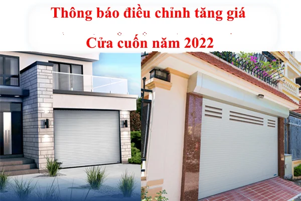 Thông báo điều chỉnh tăng giá Cửa cuốn năm 2022