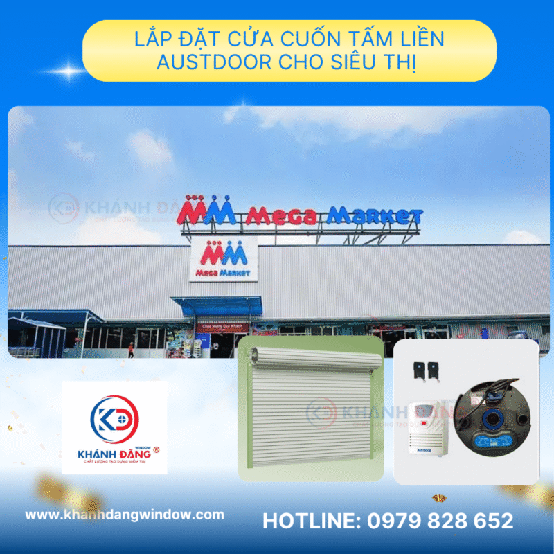 LẮP ĐẶT CỬA CUỐN TẤM LIỀN AUSTDOOR CHO SIÊU THỊ MEGA MARKET