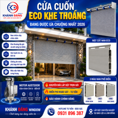 CỬA CUỐN ECO KHE THOÁNG ĐANG ĐƯỢC ƯA CHUỘNG NHẤT 2026